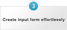 Create input form effortlessly